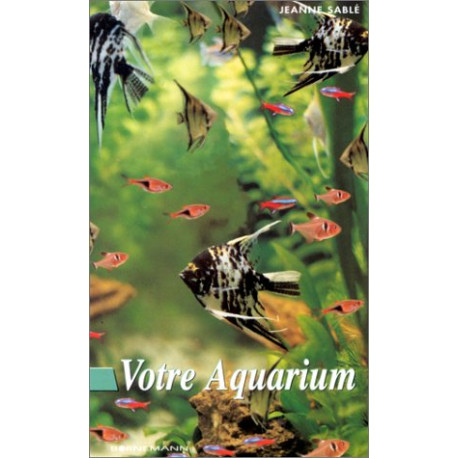 Votre aquarium