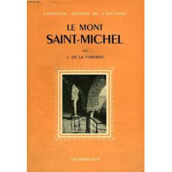 CHATEAUX DECORS DE L'HISTOIRE LE MONT SAINT-MICHEL