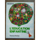 L'éducation enfantine 1 Octobre 1978
