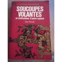 Soucoupes volantes et civilisations d'outre espace J'ai lu