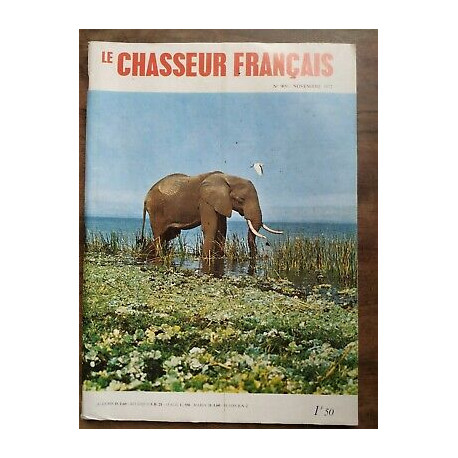 Le Chasseur Français Nº 909 Novembre 1972