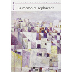 La Mémoire sépharade : Entre l'oubli et l'avenir