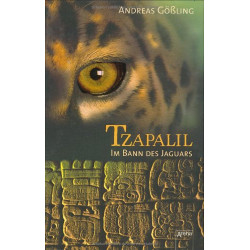 Tzapalil - im Bann des Jaguars