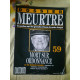 Dossier MeurtreSur Les Grands Crimes de Notre temps Nº59 - Mort...