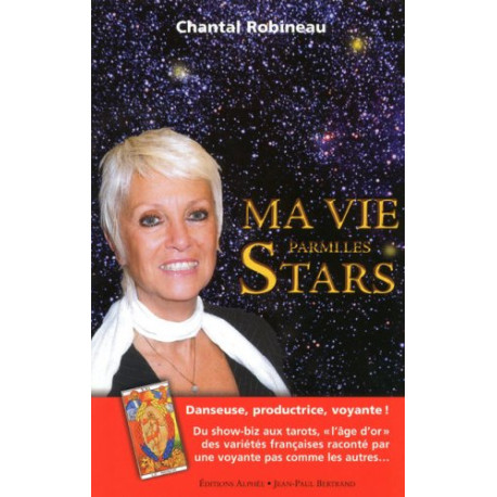 Ma vie parmi les stars : Danseuse productrice voyante
