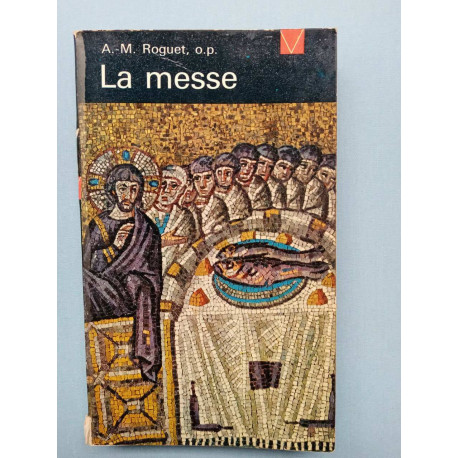 a m Roguet La messe