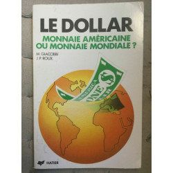 m giacobbi j p roux Le dollar Monnaie américaine haiter