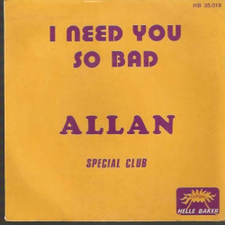 I Need You So Bad