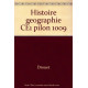 Histoire Géographie CE1 Du passé vers l'avenir