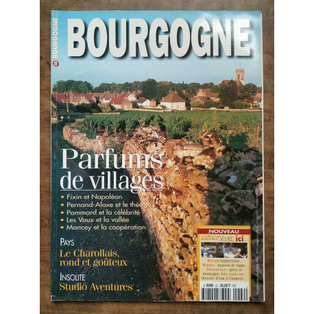 Bourgogne Magazine N22 - Parfums de villages