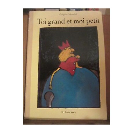 Toi grand et moi petit