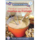 Au menu de nos régions n°6 : Fondue savoyarde et recettes au fromage