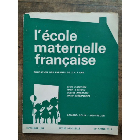 L'école maternelle française n1 Septembre 1963 42e année