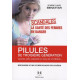 Pilules de 3ème génération vaccin anti-cancer du col de...