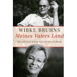 MEINES VATERS LAND Geschichte einer Deuschen Familie