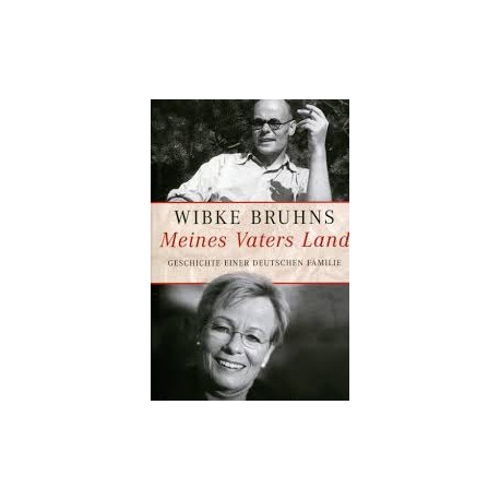 MEINES VATERS LAND Geschichte einer Deuschen Familie
