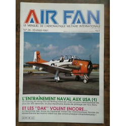 Air Fan Le Mensuel de L'aeronautique Militaire Nº 28 Février 1981