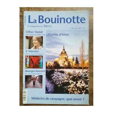 La Bouinotte Le magazine du Berry n86 Hiver