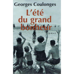 L'été du grand bonheur