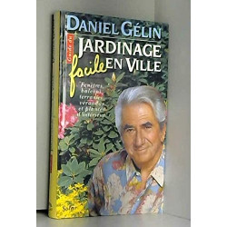 Guide du jardinage facile en ville : Fleurir fenêtres balcons...