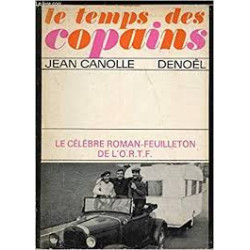 LE TEMPS DES COPAINS