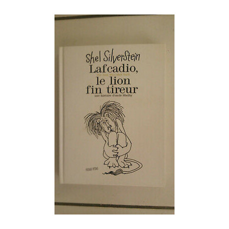 lafcadio le lion fin tireur en français et en anglais