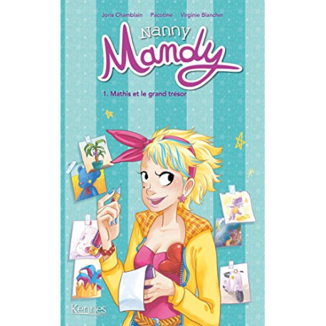 Nanny Mandy T01: Mathis et le grand trésor