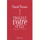 TROUVEZ VOTRE STYLE. Conseils d'amie