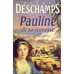 Pauline de sa jeunesse