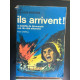 Leur aventure Ils arrivent J'ai lu