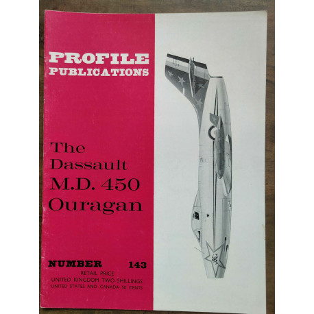 Profile Publications N143 - The Dassault M.D. 450 Ouragan