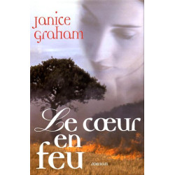 Le coeur en feu