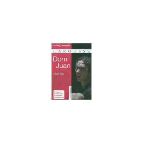 Dom Juan : Ou Le Festin de pierre