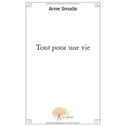 Tout pour une vie