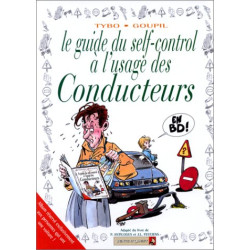 Le Guide du self-control à l'usage des conducteurs en BD