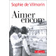 AIMER ENCORE. André Malraux 1970-196