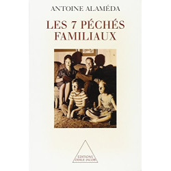 Les 7 péchés familiaux