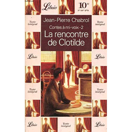 CONTES A MI-VOIX Tome 2 : La rencontre de Clotilde