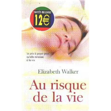 Au risque de la vie