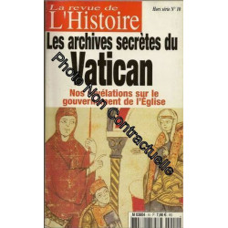 La Revue De L'histoire Hors-Série N° 10 : Les Archives Secrètes Du...