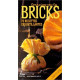 Craquez pour les bricks