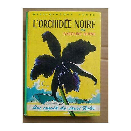 L'orchidée Noire Bibliothèque verte