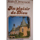 Au plaisir de Dieu