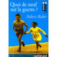 Quoi de neuf sur la guerre