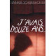 J'avais douze ans