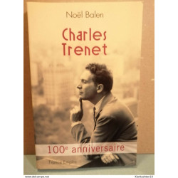 Charles Trenet 100e anniversaire