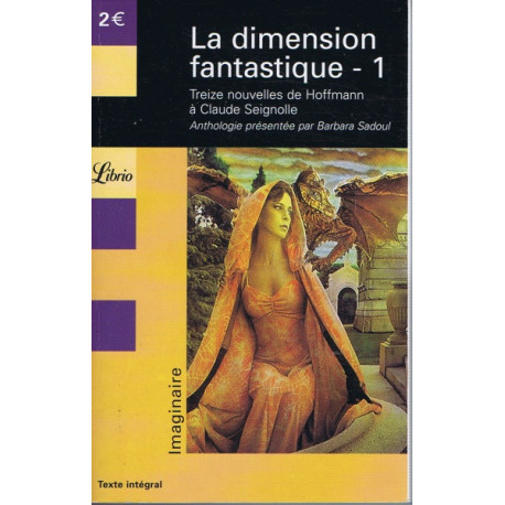 La dimension fantastique : Tome 1 - Treize nouvelles de Hoffmann à...