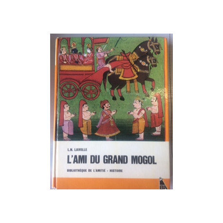 L'AMI DU GRAND MOGOL