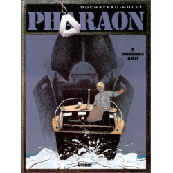 Pharaon tome 5 : Dossiers Anti