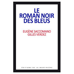 Le roman noir des bleus